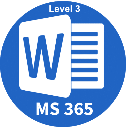 MICROSOFT WORD 365 - LEVEL 3