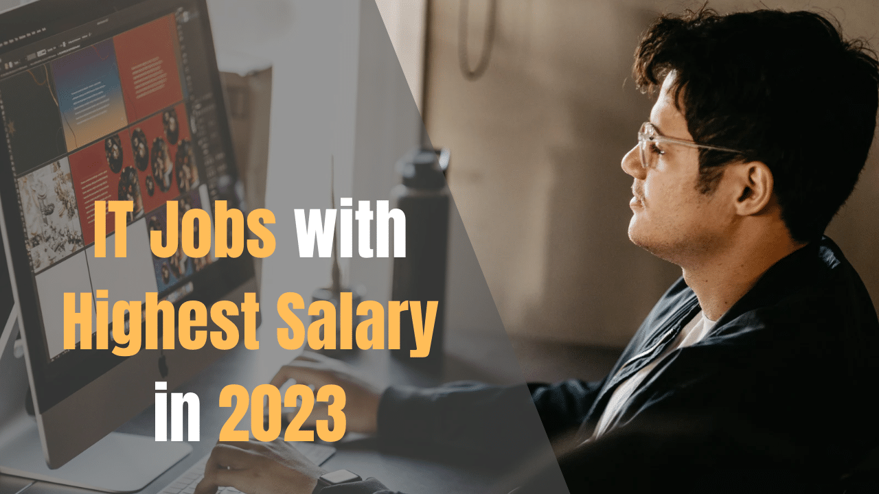 IT Jobs with Highest Salary in 2023