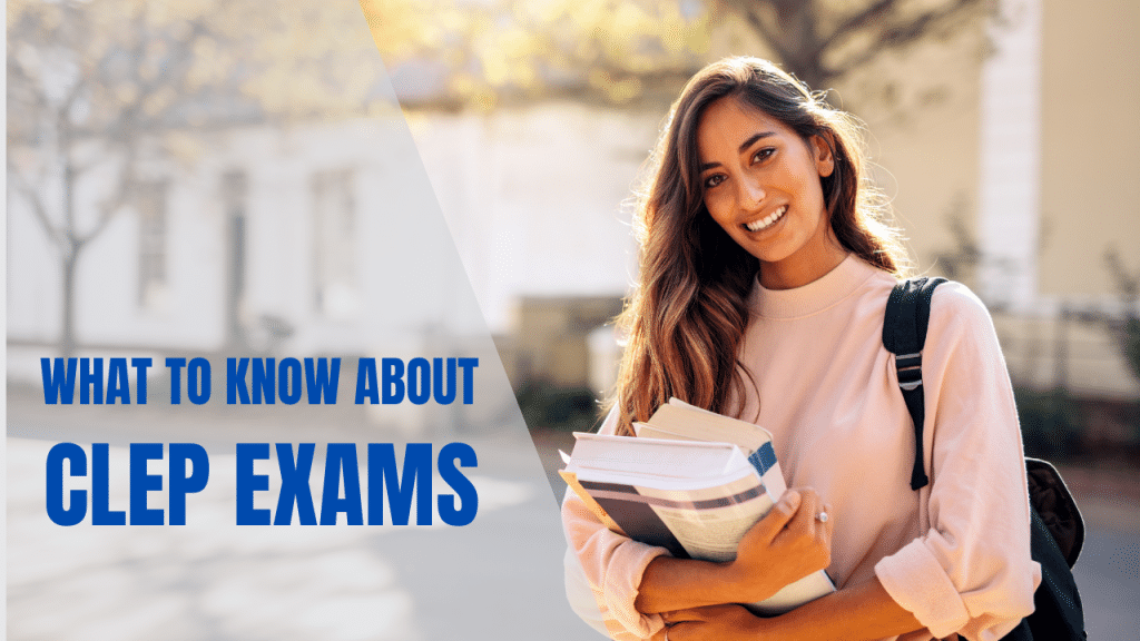 everything-you-need-to-know-about-clep-exams