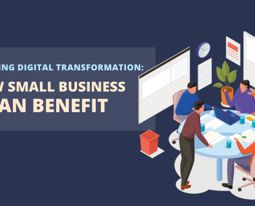 Unlock the benefits of digital transformation for small businesses. Learn how to increase efficiency, reach new markets, and gain a competitive edge.