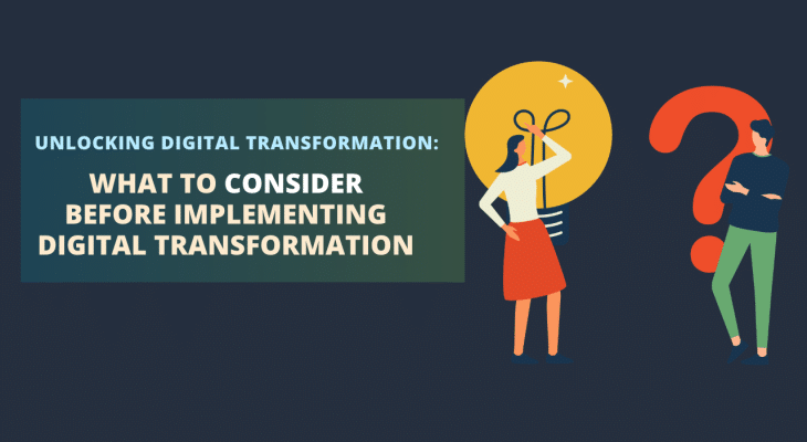 What to Consider Before Implementing Digital Transformation